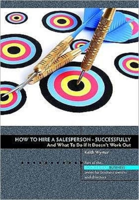 How to Hire a Salesperson - Successfully