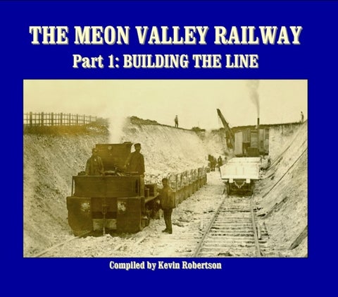 The Meon Valley Railway - Part 1: Building The Line