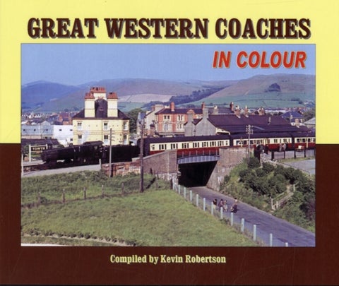 Great Western Coaches in Colour - N.B. Series Information Should be Added to Box 19