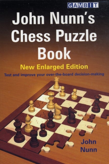 Bilde av John Nunn&#039;s Chess Puzzle Book Av John Nunn