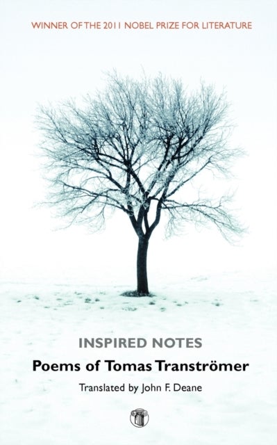 Inspired Notes - Poems of Tomas Transtromer