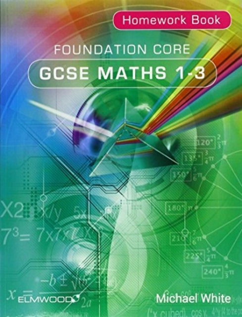 Bilde av Foundation Core Gcse Maths 1-3 Homework Book