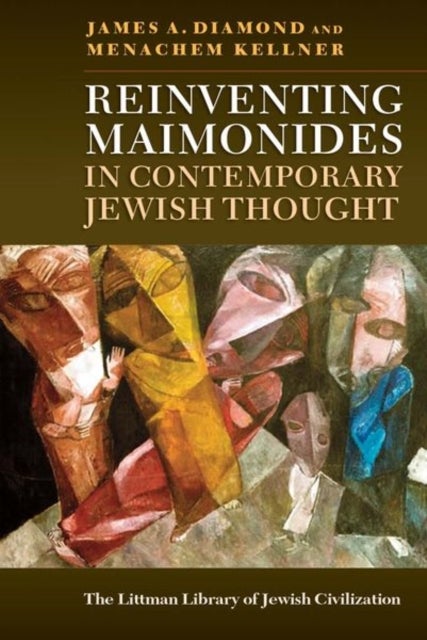 Bilde av Reinventing Maimonides In Contemporary Jewish Thought Av James A. Diamond, Menachem Kellner