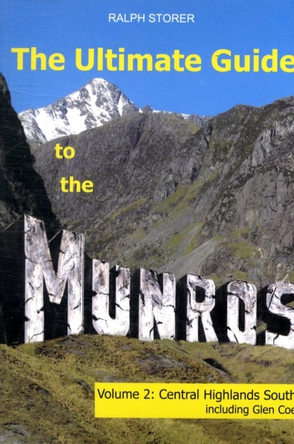 The Ultimate Guide to the Munros - Central Highlands South