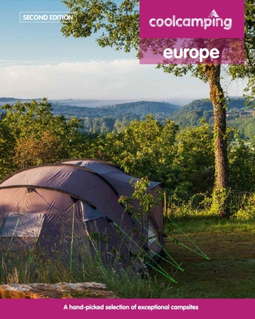 Bilde av Cool Camping Europe: A Hand-picked Selection Of Campsites And Camping Experiences In Europe Av Jonathan Knight