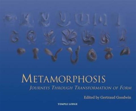 Metamorphosis - Journeys Through Transformation of Form