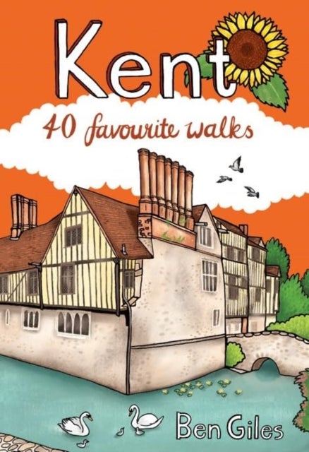 Kent - 40 Favourite Walks