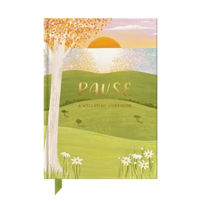 Pause - A Wellbeing Workbook
