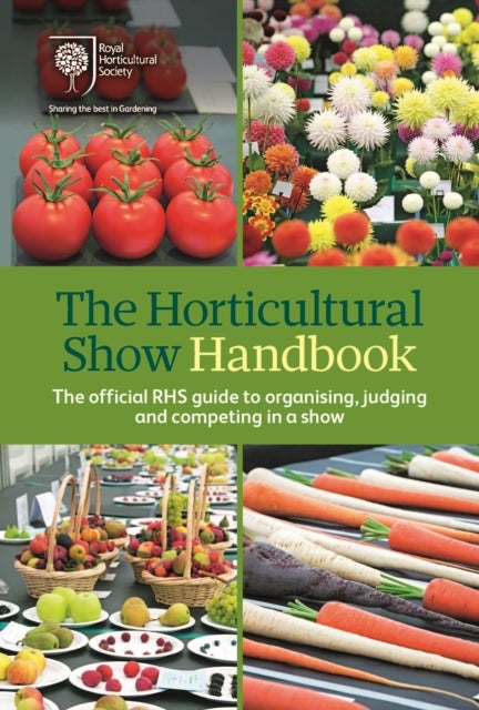 Bilde av The Horticultural Show Handbook Av Royal Horticultural Society