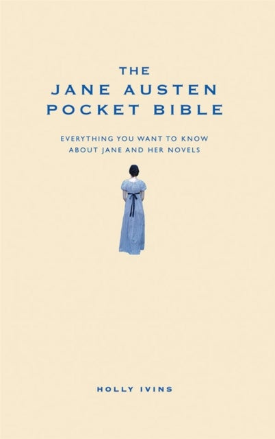 Bilde av The Jane Austen Pocket Bible Av Holly Ivins