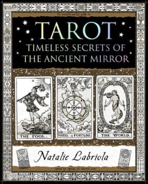 Tarot - Timeless Secrets of the Ancient Mirror