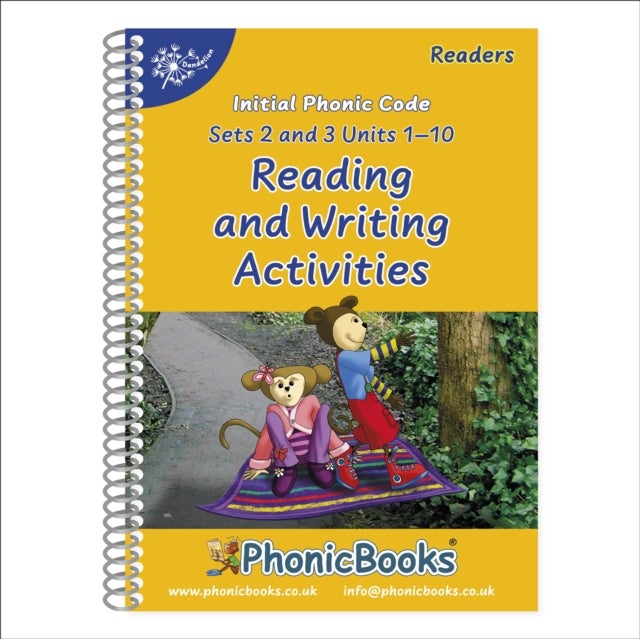 Phonic Books Dandelion Readers Reading and Writing Activities Set 2 Units 1-10 and Set 3 Units 1-10 - Sounds of the alphabet and adjacent consonants