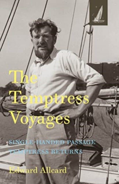 Bilde av The Temptress Voyages Av Edward Allcard