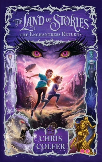The Land of Stories: The Enchantress Returns - Book 2