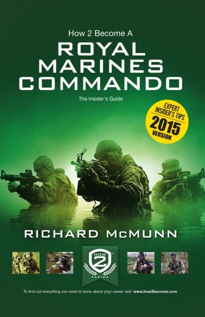 How 2 Become a Royal Marines Commando - The Insiders Guide