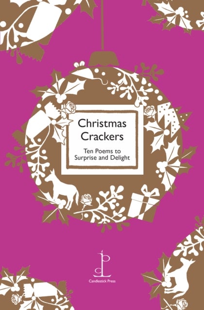 Christmas Crackers - Ten Poems to Surprise and Delight