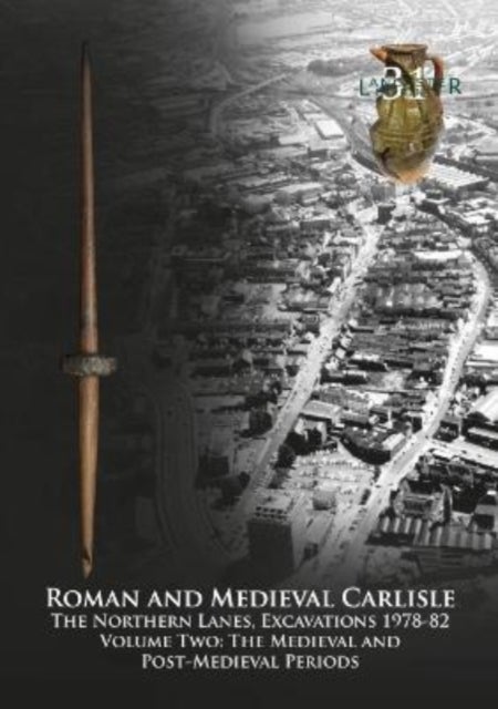 Bilde av Roman And Medieval Carlisle Av John Zant, Christine Howard-davis
