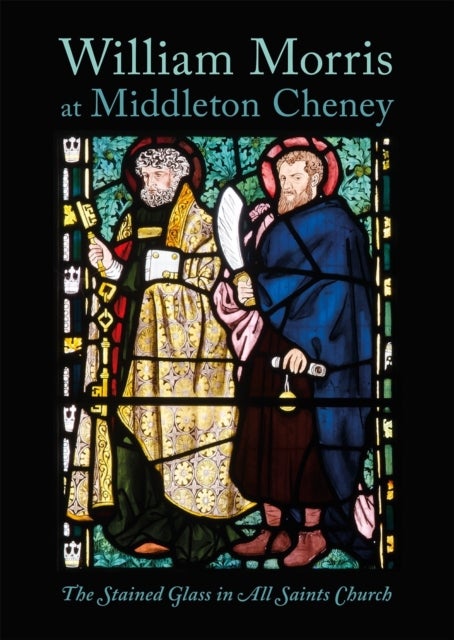 Bilde av William Morris At Middleton Cheney Av Richard Wheeler, David Thompson, Brian Goodey, Roger Bellamy