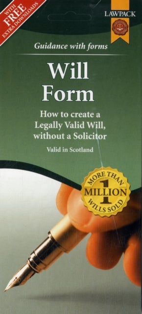 Last Will & Testament Form Pack for Scotland - How to Create a Legally Valid Will, without a Solicitor in Scotland