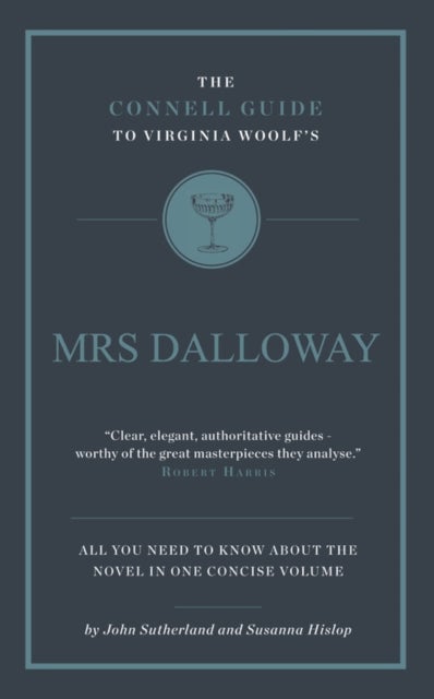Bilde av The Connell Guide To Virginia Woolf&#039;s Mrs Dalloway Av John Sutherland, Susanna Hislop