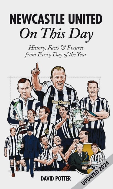 Newcastle United On This Day - History, Facts & Figures from Every Day of the Year
