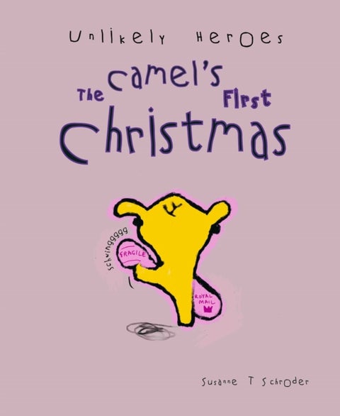 Unlikely Heroes - The Camel's First Christmas