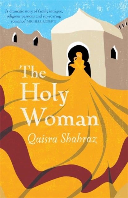 Bilde av The Holy Woman Av Qaisra Shahraz