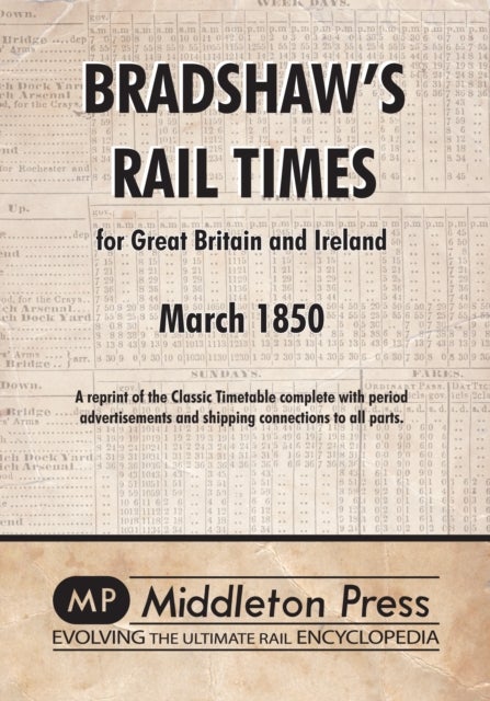 Bradshaw's Rail Times 1850 - for Great Britain and Ireland