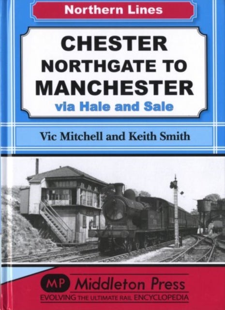 Chester Northgate to Manchester - Via Hale and Sale