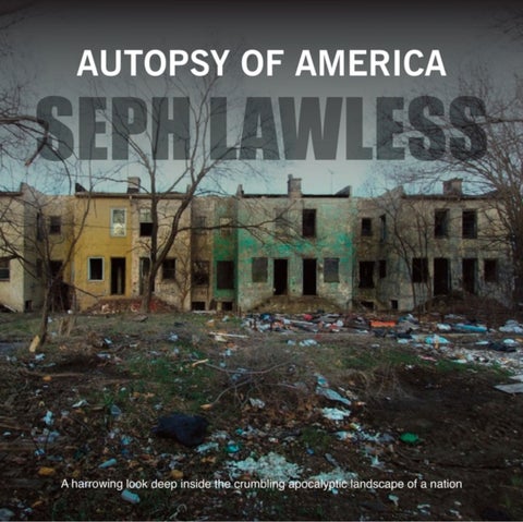 Autopsy of America - The Death of a Nation