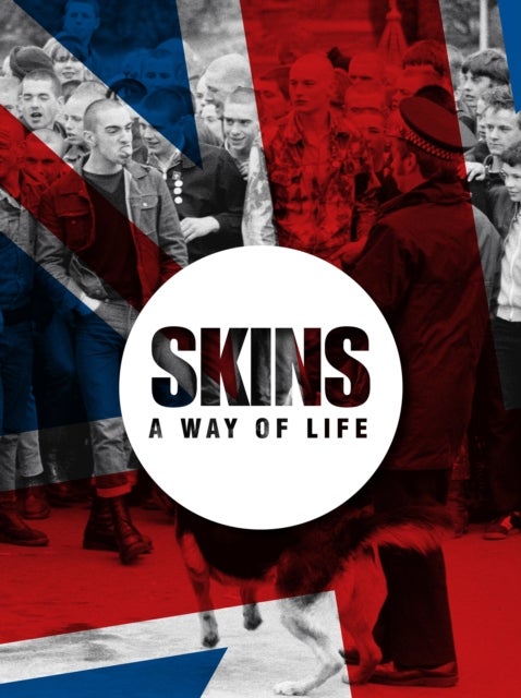 Skins - A Way of Life