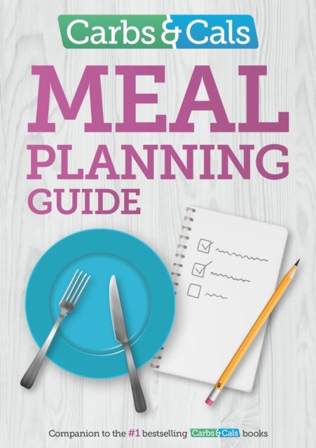 Bilde av Carbs &amp; Cals Meal Planning Guide Av Chris Cheyette, Yello Balolia