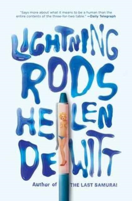 Lightning Rods - Shortlisted for the 2013 Bollinger Everyman Wodehouse Prize for comic fiction