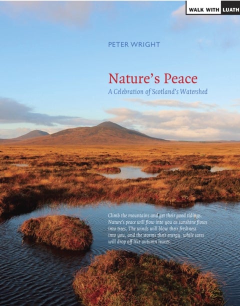 Nature's Peace - Landscapes of the Watershed: A Celebration