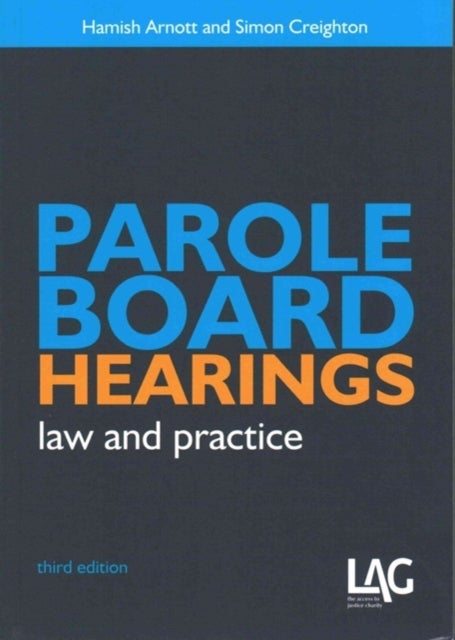 Parole Board Hearings - Law and Practice