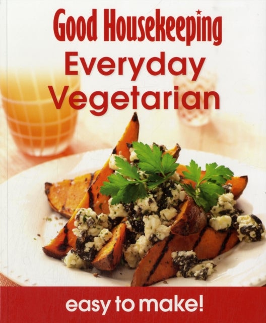 Bilde av Good Housekeeping Easy To Make! Everyday Vegetarian Av Good Housekeeping Institute