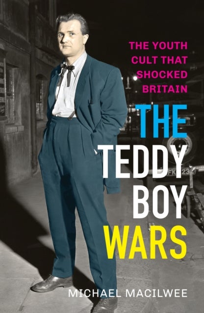 The Teddy Boy Wars - The Youth Cult that Shocked Britain
