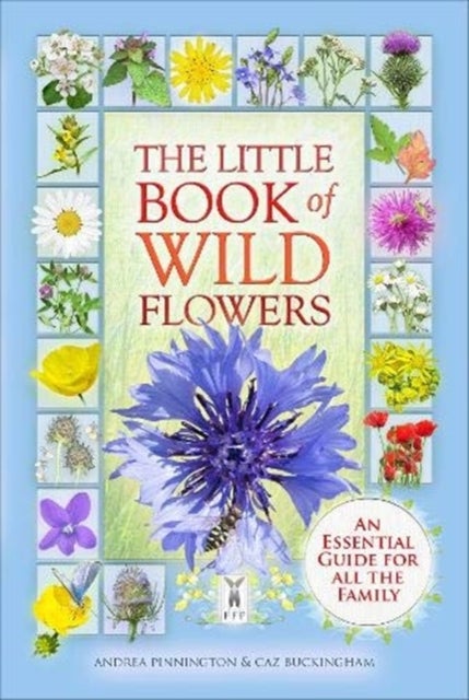 Bilde av The Little Book Of Wild Flowers Av Caz Buckingham, Andrea Pinnington