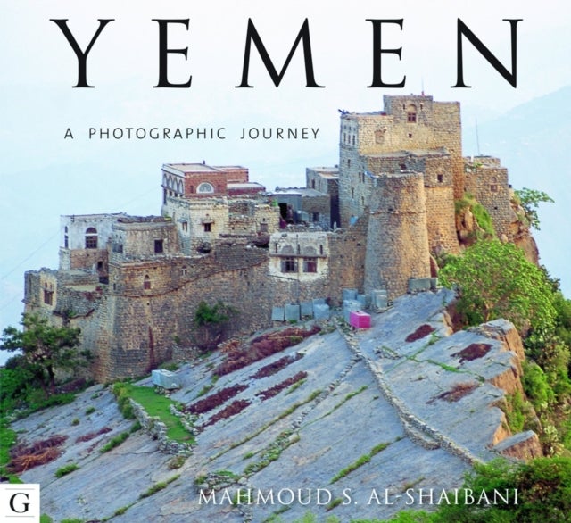 Bilde av Yemen: A Photographic Journey Av Mahmoud S. Al-shaibani