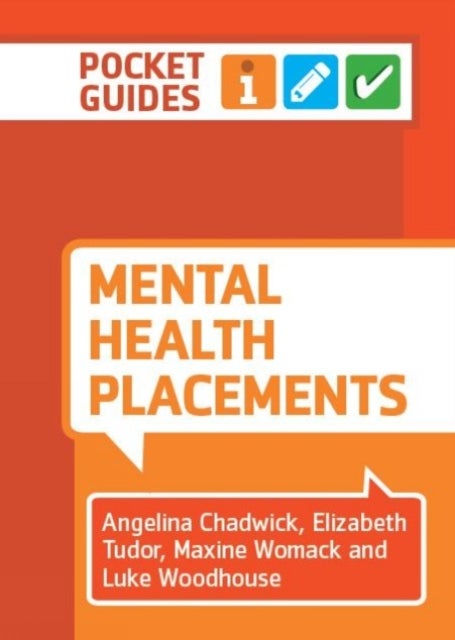 Mental Health Placements - A Pocket Guide