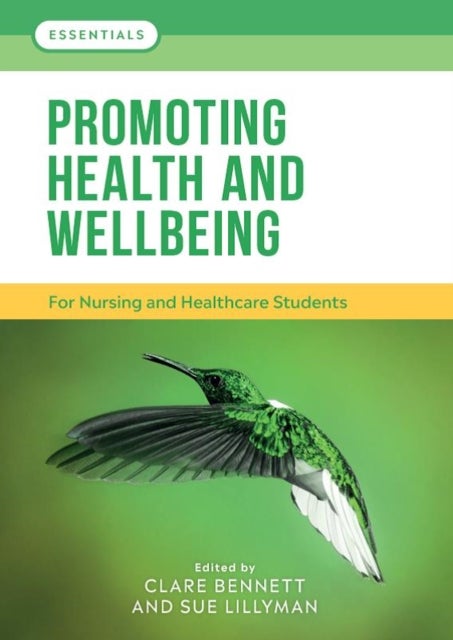 Promoting Health and Wellbeing - For nursing and healthcare students