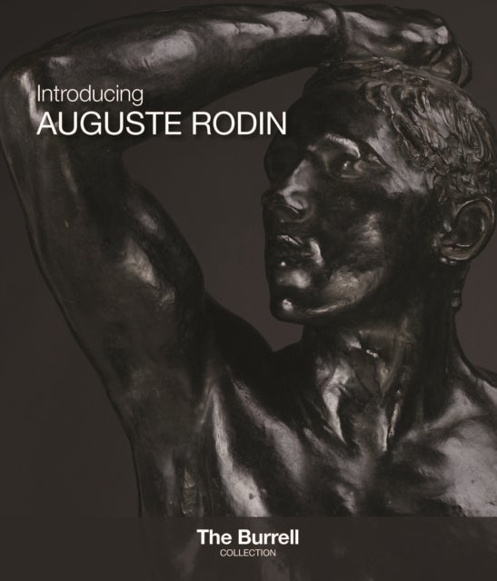 Bilde av Introducing Auguste Rodin Av Pippa (curator Of European Art Glasgow Museums) Stephenson-sit