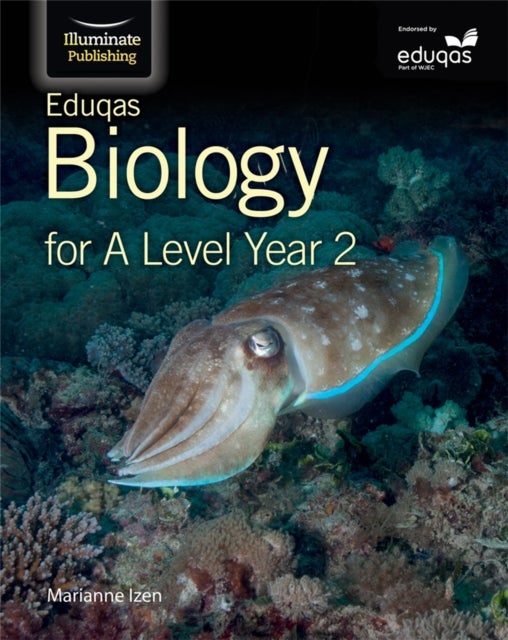 Bilde av Eduqas Biology For A Level Year 2: Student Book Av Marianne Izen