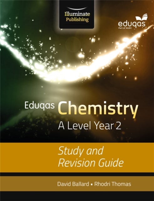 Bilde av Eduqas Chemistry For A Level Year 2: Study And Revision Guide Av David Ballard, Rhodri Thomas