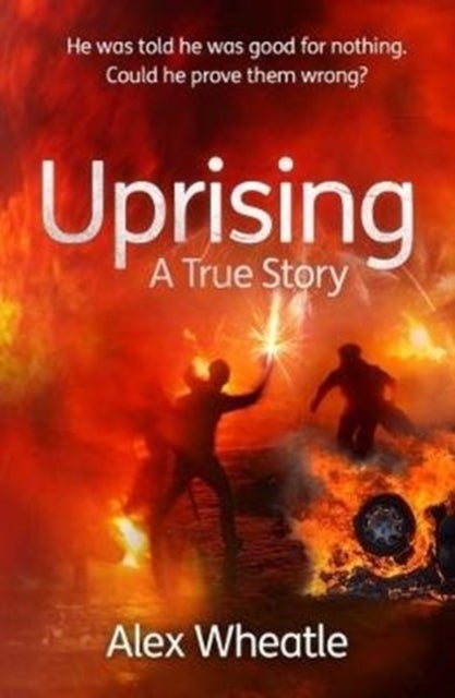 Uprising: A True Story - As Portrayed on SMALL AXE, A Collection of Five Films