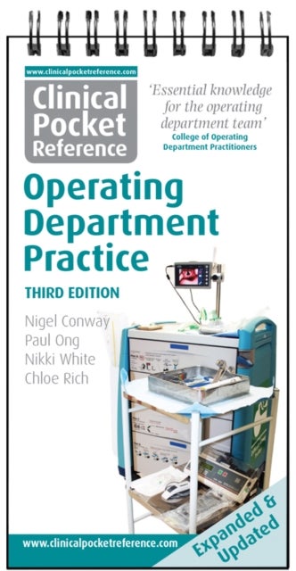 Bilde av Clinical Pocket Reference Operating Department Practice Av Nigel Conway, Paul Ong, Nikki White, Chloe Rich