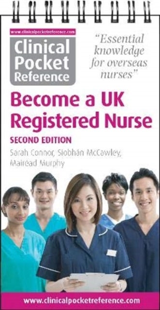 Bilde av Clinical Pocket Reference Become A Uk Registered Nurse Av Sarah Connor, Siobhan Mccawley