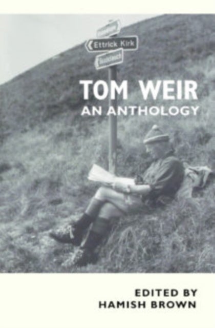 Tom Weir - An Anthology