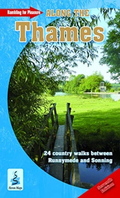 Rambling for Pleasure Along the Thames