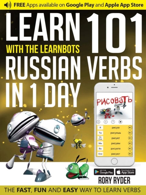 Learn 101 Russian Verbs in 1 Day - With LearnBots